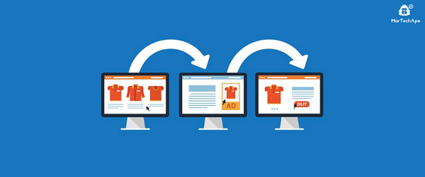 再营销/重定向广告基于用户在独立站上的行为数据展开